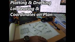 Plotting and Drafting Lot Bearing and Coordinates on Plan.