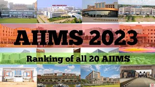 AIIMS 2023 Latest Ranking || Ranking of All 20 AIIMS || NEET 2023 Counselling