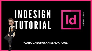 ADOBE INDESIGN: CARA GABUNG PAGE DARIPADA FILE BERASINGAN