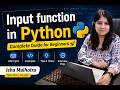 Input Function in Python | Complete Guide for Beginners | Python Tutorial for data analyst
