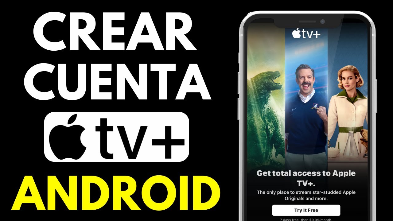 Cómo crear una cuenta de Apple TV Plus en Android