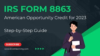 $2,500 American Opportunity Tax Credit for Tuition - How to File IRS Form 8863