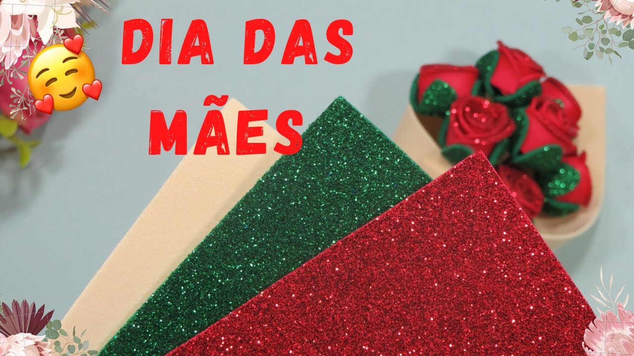 LEMBRANCINHA PARA O DIA DAS MÃES DE E.V.A.