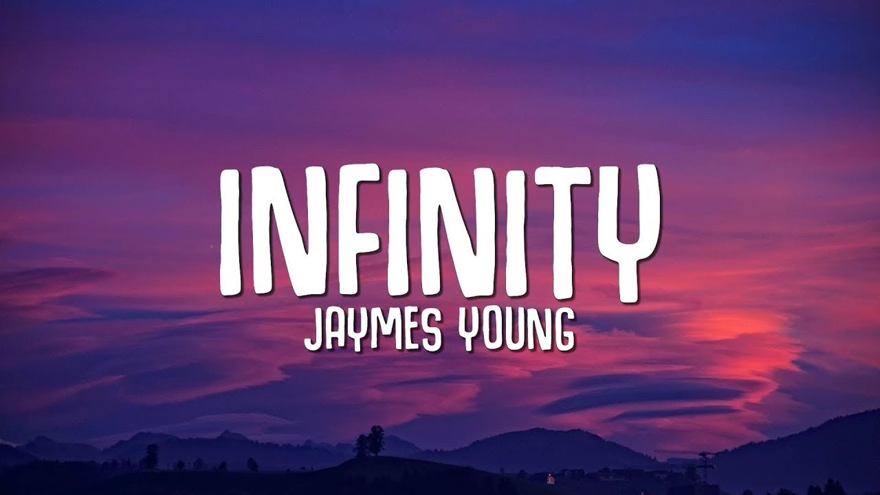 I Love You For Infinity Lyrics Deutsch Jaymes Young - Infinity (Lyrics) "cause i love you for infinity" - YouTube