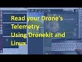 How can I read a Drone's Telemetry with Python and Dronekit?