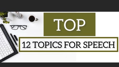 Top 12 Topics For Presentation | Speech Topics | Easy and Interesting Topics
