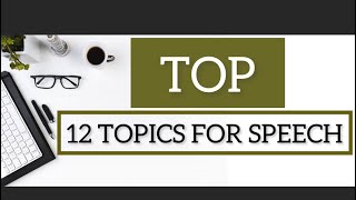 Top 12 Topics For Presentation | Speech Topics | Easy and Interesting Topics