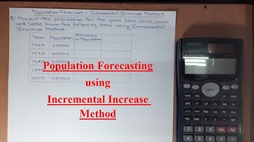 Population Forecasting | Incremental Increase Method | Civil Engineering