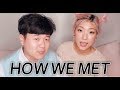 HOW WE MET