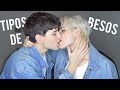 TIPOS DE BESOS | pareja gay | Leeandrew