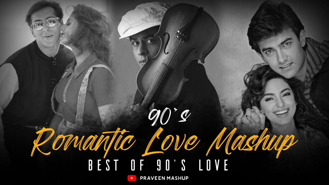 Best of 90s Love Mashup | PRAVEEN Mashup | 90s Hits Hindi Song | 90s Love Songs | 90's Jukebox