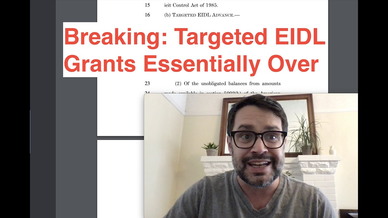 Breaking Targeted EIDL Grant Program Essentially Ending
