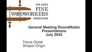 SDFWA July2023 ShaperOrigin Presentation