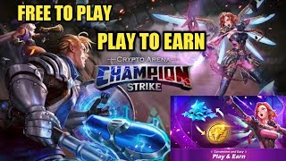 Free To Play, Play To Earn‼️ - Champion Strike Crypto Arena. screenshot 2