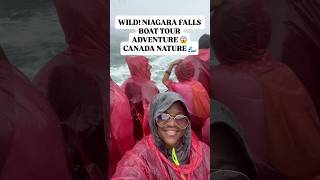 WILD! NIAGARA FALLS BOAT TOURADVENTURE 😱 CANADA NATURE 🌊  #niagarafalls #canada #shorts #viral