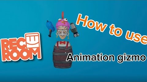 Random Recroom tips: how to use animation gizmo