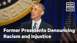 Listen to Former Presidents Speak on Race and Injustice | NowThis