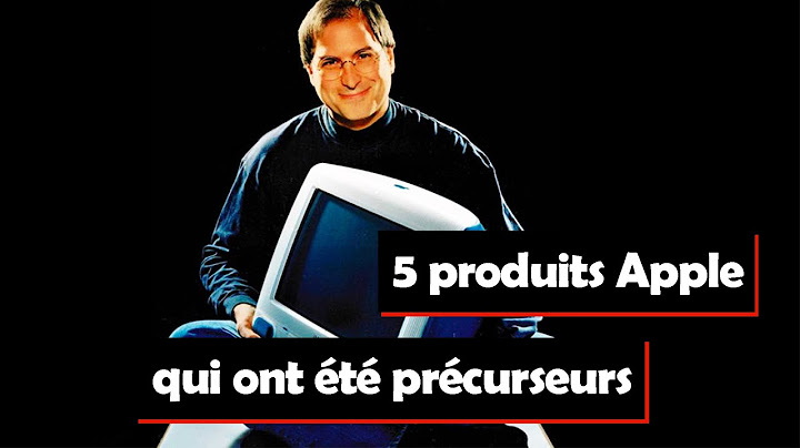 Les produits Apple avant-gardistes