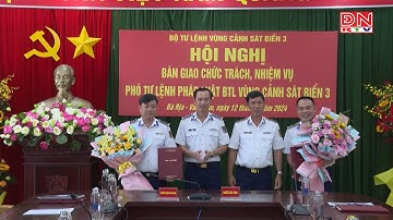 Bàn giao chức vụ Phó Tư lệnh Phó Tư lệnh Vùng Cảnh sát biển 3