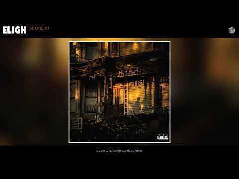 Eligh - Score 01 (Audio)