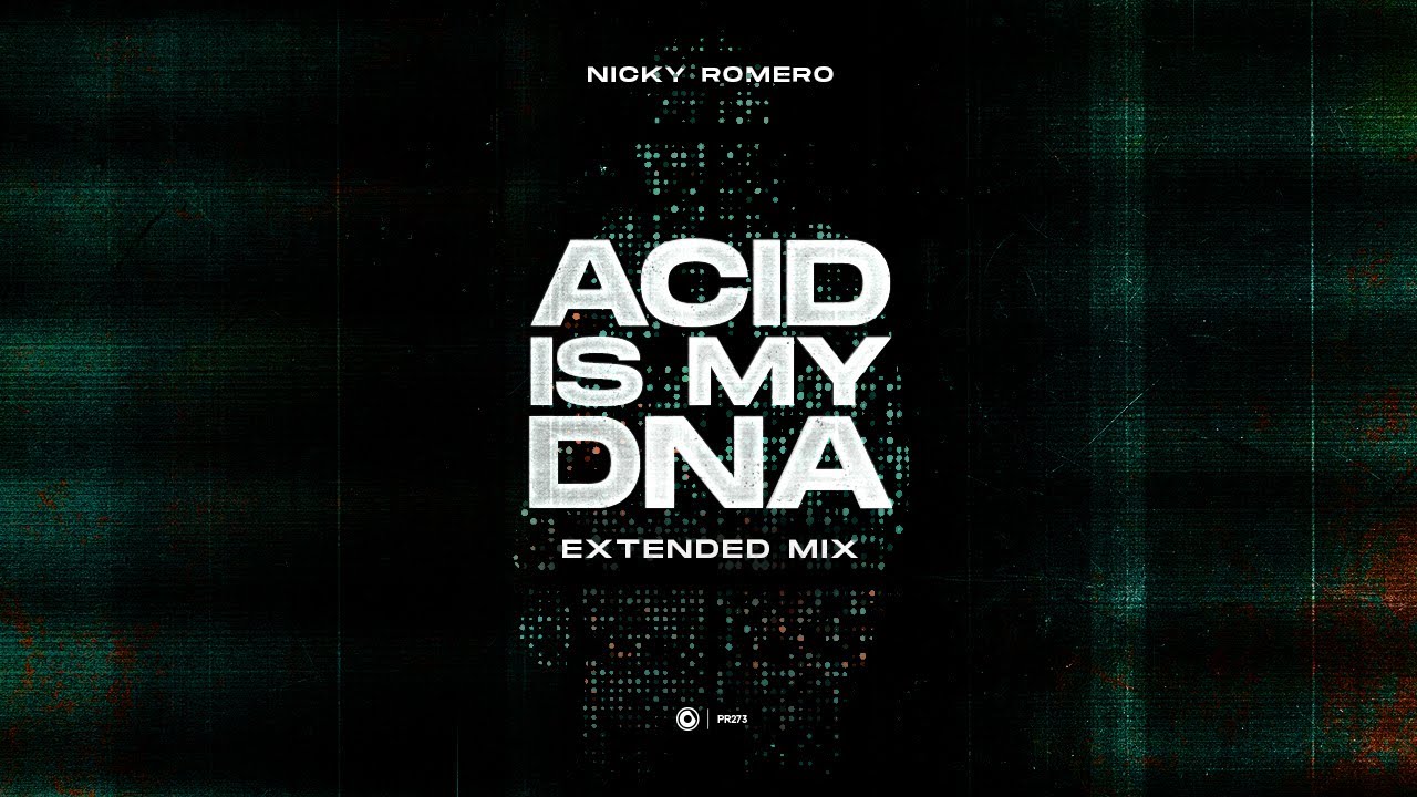 Nicky Romero - Acid Is My DNA (Extended Mix) Nicky Romero - Acid Is My DNA (Extended Mix)