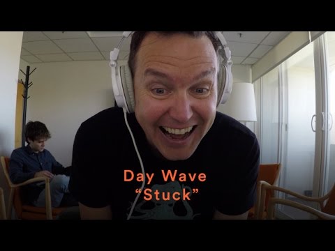 Day Wave - "Stuck" (Official Music Video)