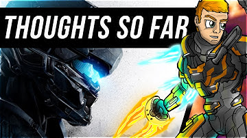 Halo 5: Guardians - My First Thoughts!