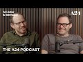 Ari Aster &amp; Bill Hader | The A24 Podcast