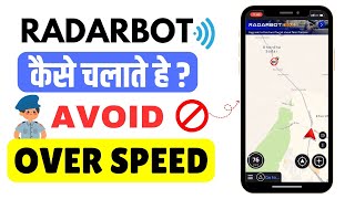 How to use Radarbot App | Speed ​​Camera Detector App | How to Use Radarbot screenshot 2