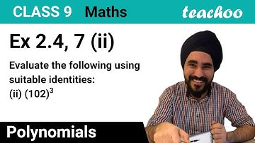 Ex 2.4, 7 (ii) - Evaluate using suitable identities: (102)^3 - Teachoo
