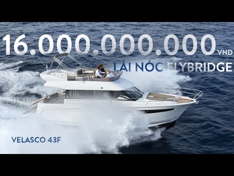 Khám phá DU THUYỀN VELASCO 43F với tầng LÁI NÓC FLYBRIDGE Cực Đỉnh [REVIEW #02]