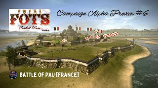 FOTS CARLIST WARS MOD #6 BATTLE OF PAU - CAMPAIGN ALPHA PREVIEW
