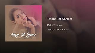Tangan Tak Sampai by Mitha Talahatu