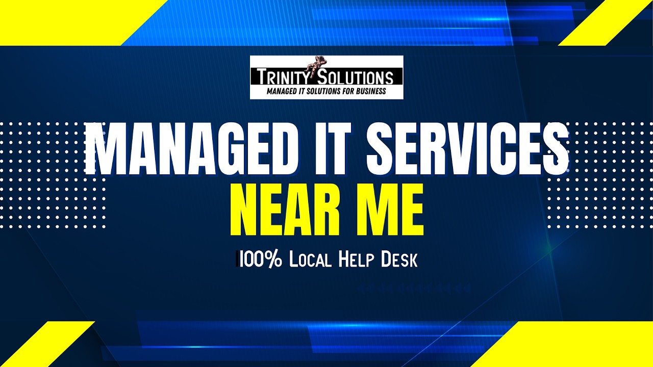 Managed IT Services Near Me | Local IT Support You Can Trust | Trinity ...