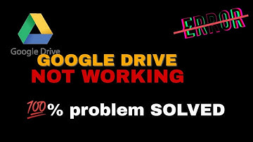 How to fix google drive not working problem Solved 2023