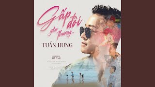 Gấp đôi yêu thương (Lofi Mix)