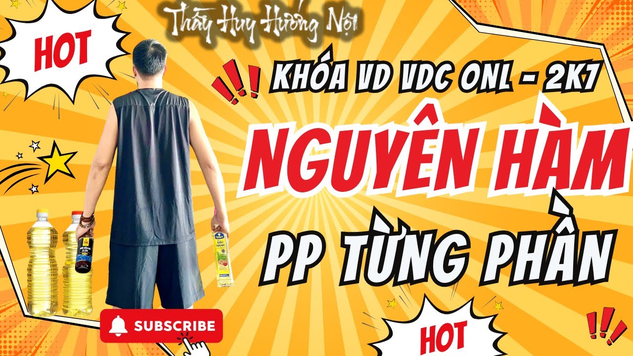 NGUYÊN HÀM - PHƯƠNG PHÁP TỪNG PHẦN