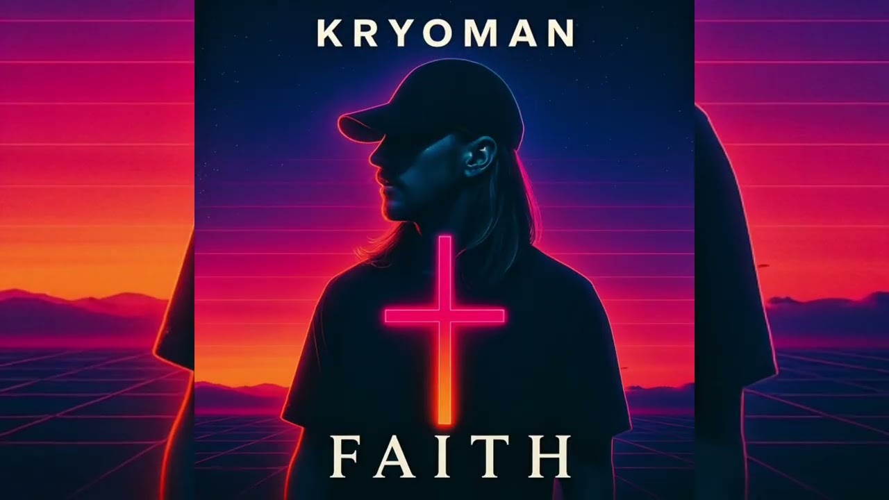 KRYOMAN - FAITH