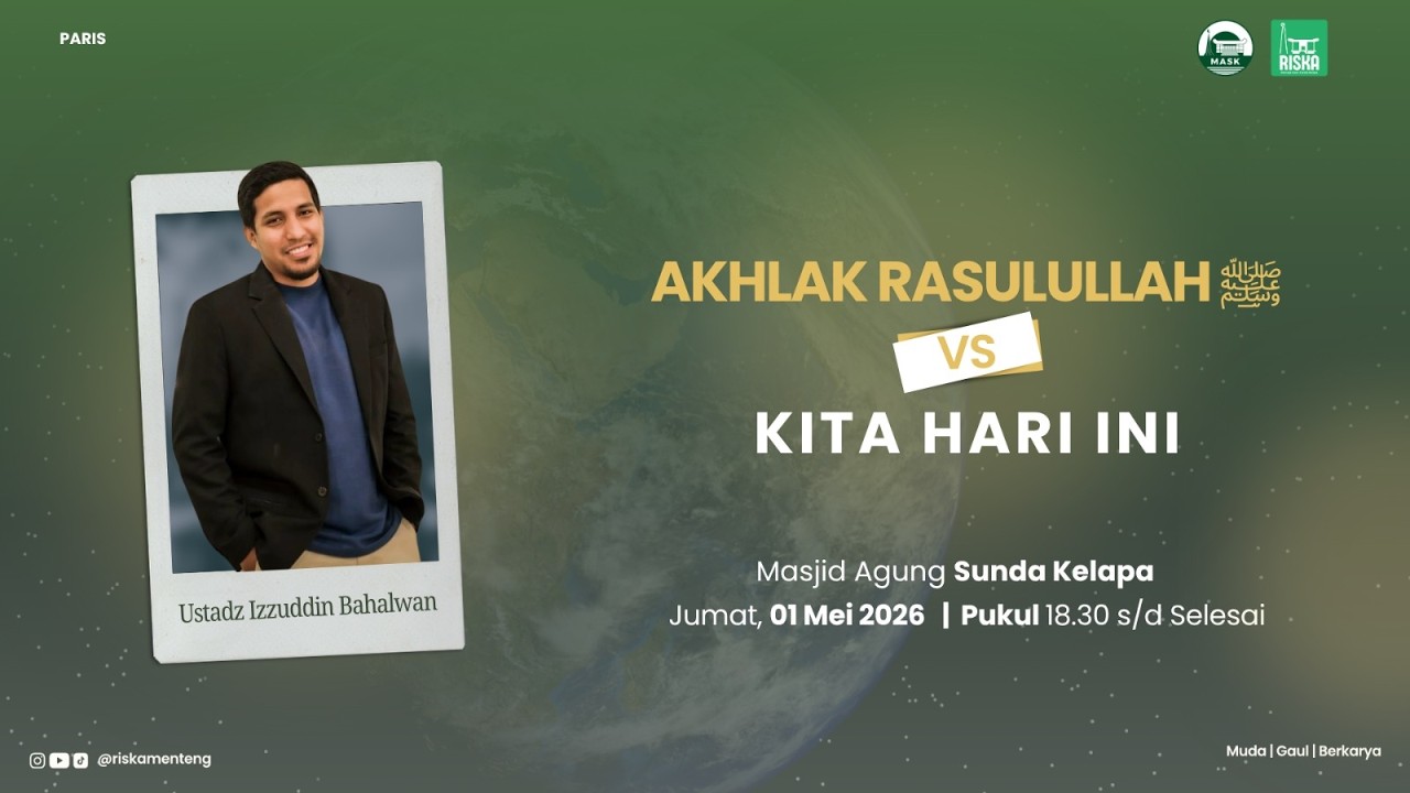 Potret Ustadz Izzuddin Bahalwan di samping tulisan Akhlak Rasulullah vs Kita Hari Ini dengan latar hijau