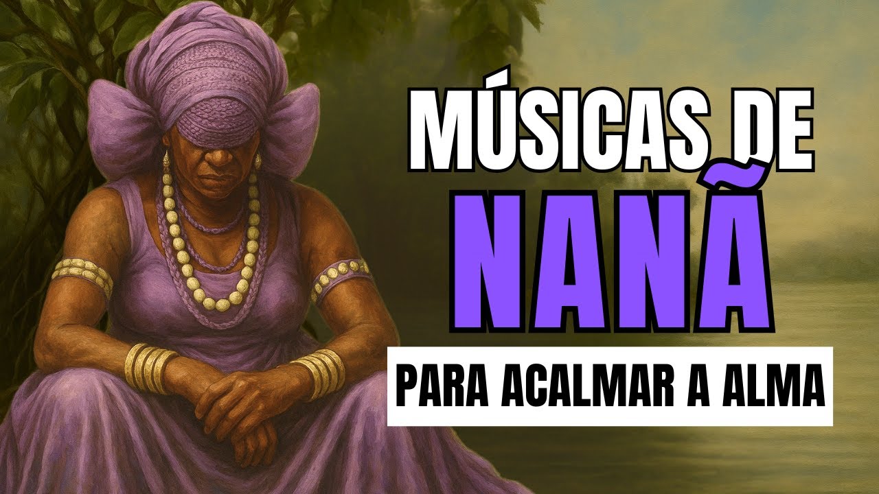 PONTOS DE NANÃ QUE VÃO CURAR A SUA ALMA!