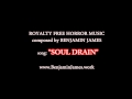 Soul Drain - Royalty Free Horror Music by Benjamin James