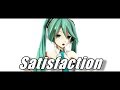 【MMD】Satisfaction／初音ミク【1440p30fps】