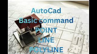 AutoCad Basic Command 1