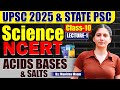 SCIENCE /NCERT | CLASS-10th | Sciance | Acids Bases and Salts | for UPSC & STATE PSC