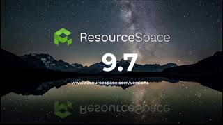 What's new in ResourceSpace 9.7