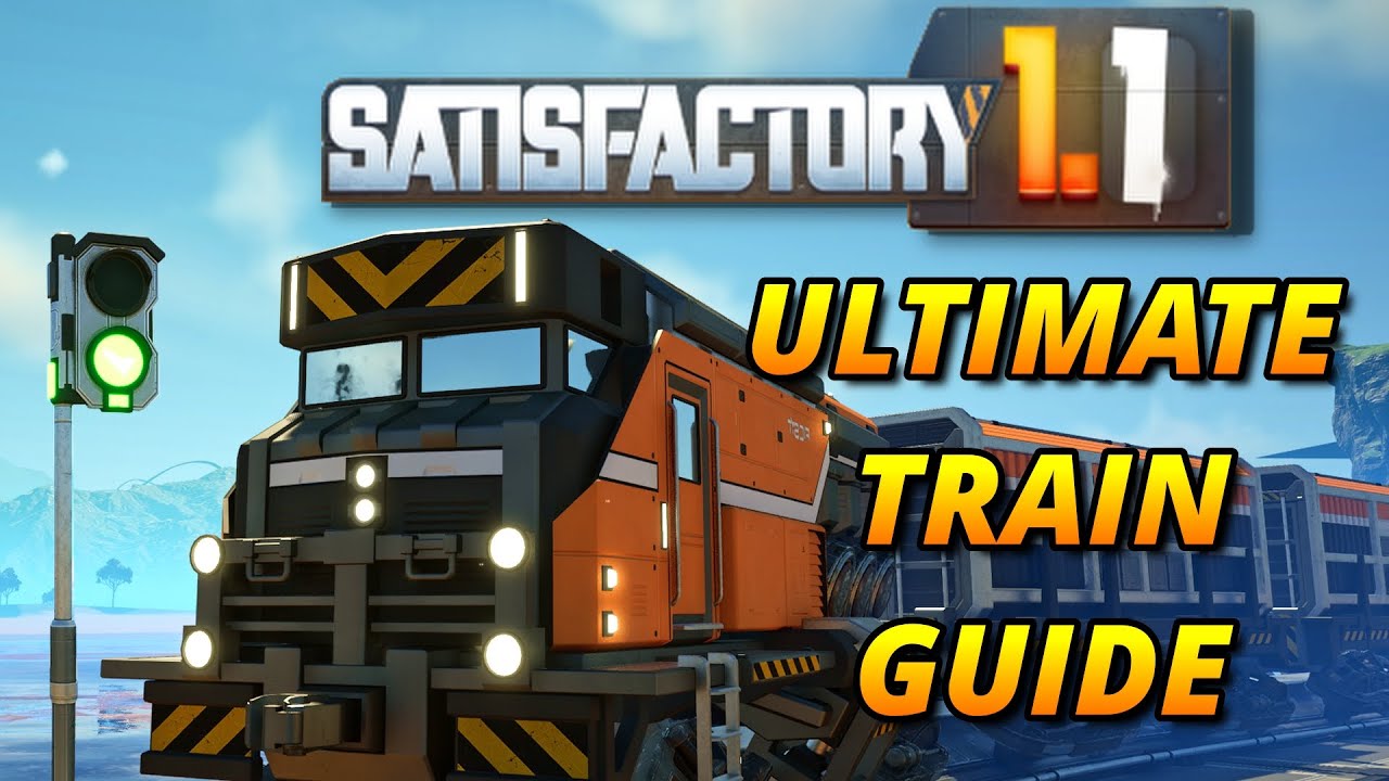Satisfactory Field Guide: Trains, Signals & Automation (Beginner's Guide)