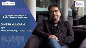 Alumni Stories | Dinesh Kulkarni | Advanced Programme in Digital Business Leadership