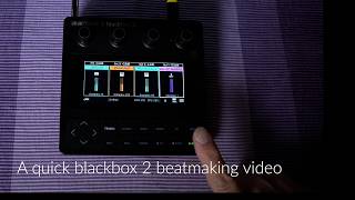 #beatmaking with #blackbox 2