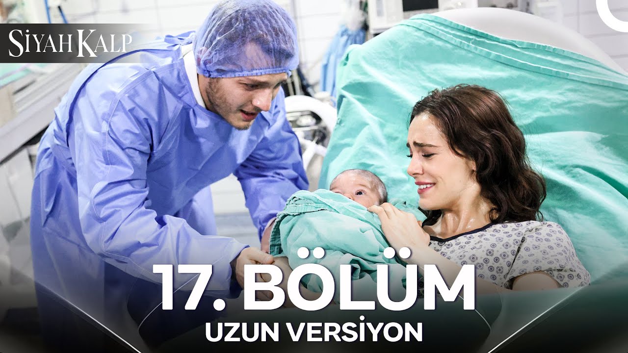 Siyah Kalp 17. Bölüm FİNAL (Uzun Versiyon)