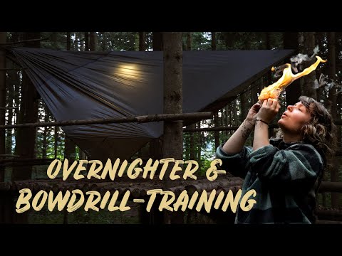 Erster Overnighter nach 7 vs. Wild inkl. Bowdrill-Training